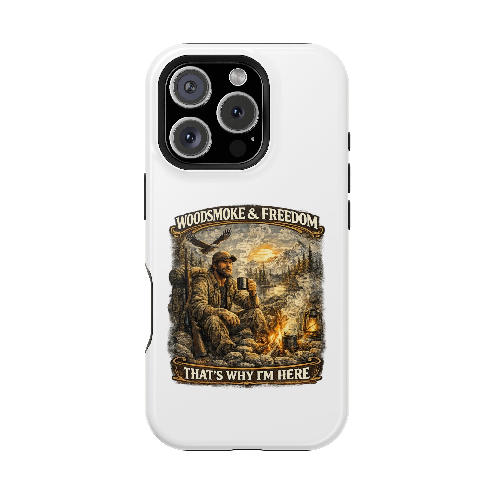Woodsman Vintage Phone Case — "Woodsmoke & Freedom, That’s Why I’m Here" Magnetic Impact-Resistant Case