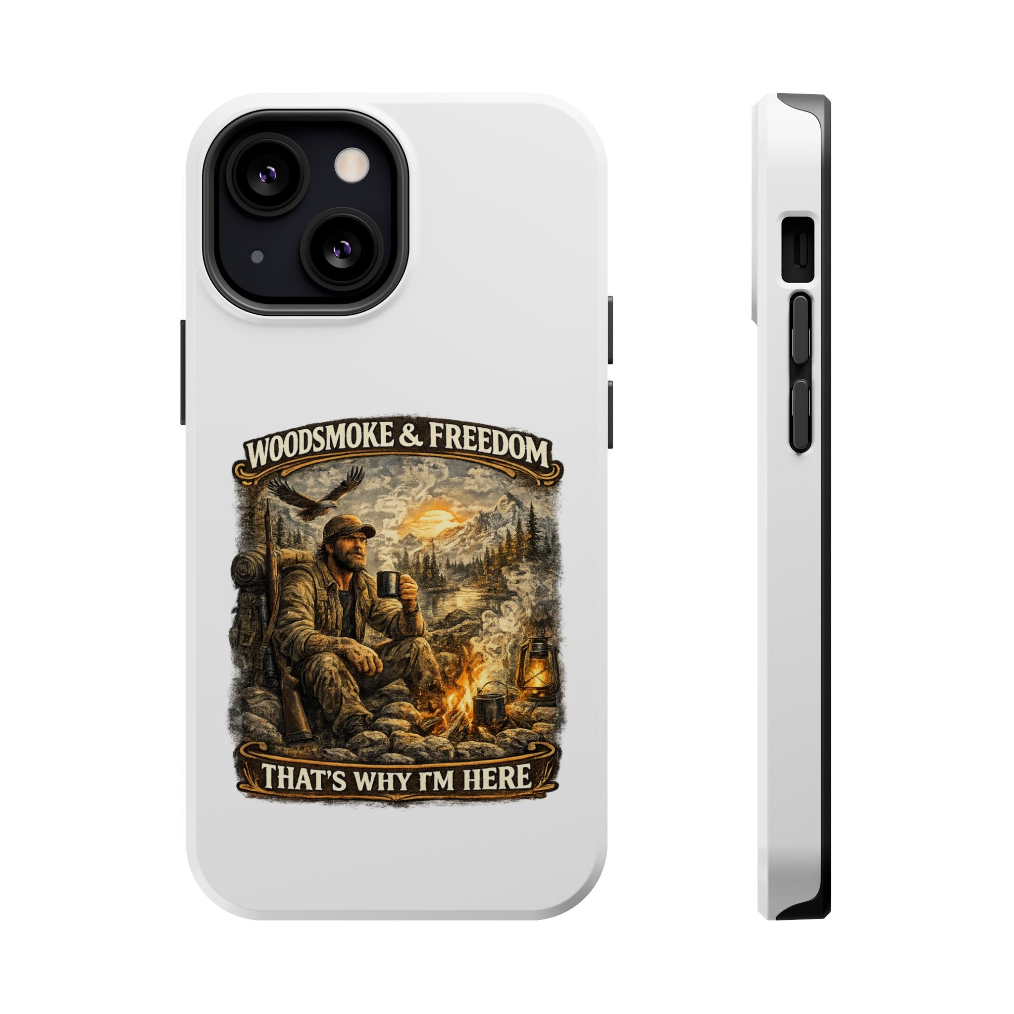 Woodsman Vintage Phone Case — "Woodsmoke & Freedom, That’s Why I’m Here" Magnetic Impact-Resistant Case