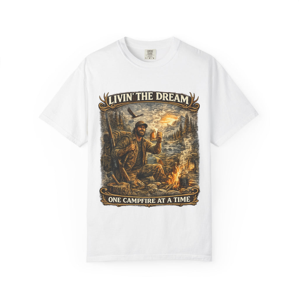Livin' the Dream Campfire T-Shirt — "One Campfire at a Time" Outdoor Graphic Tee