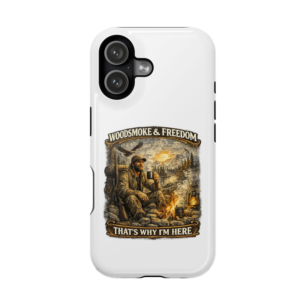 Woodsman Vintage Phone Case — "Woodsmoke & Freedom, That’s Why I’m Here" Magnetic Impact-Resistant Case