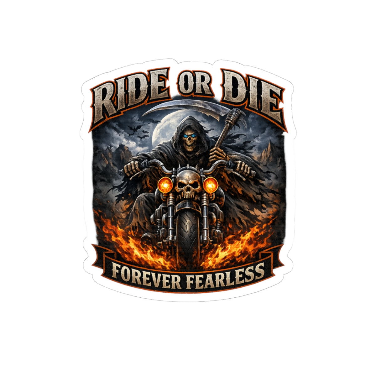 Ride or Die "Forever Fearless" Motorcycle Sticker