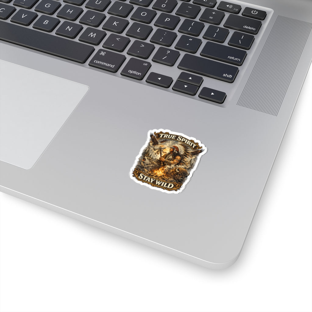 True Spirit "Stay Wild" Kiss-Cut Sticker — Native Warrior Campfire Design