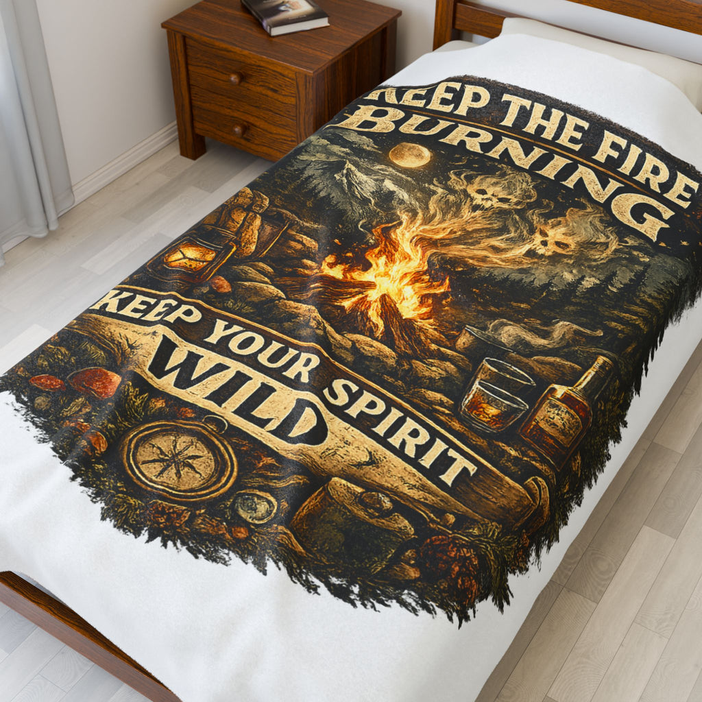Camping Velveteen Plush Blanket — "Keep the Fire Burning, Keep Your Spirit Wild" Cozy Outdoor Throw