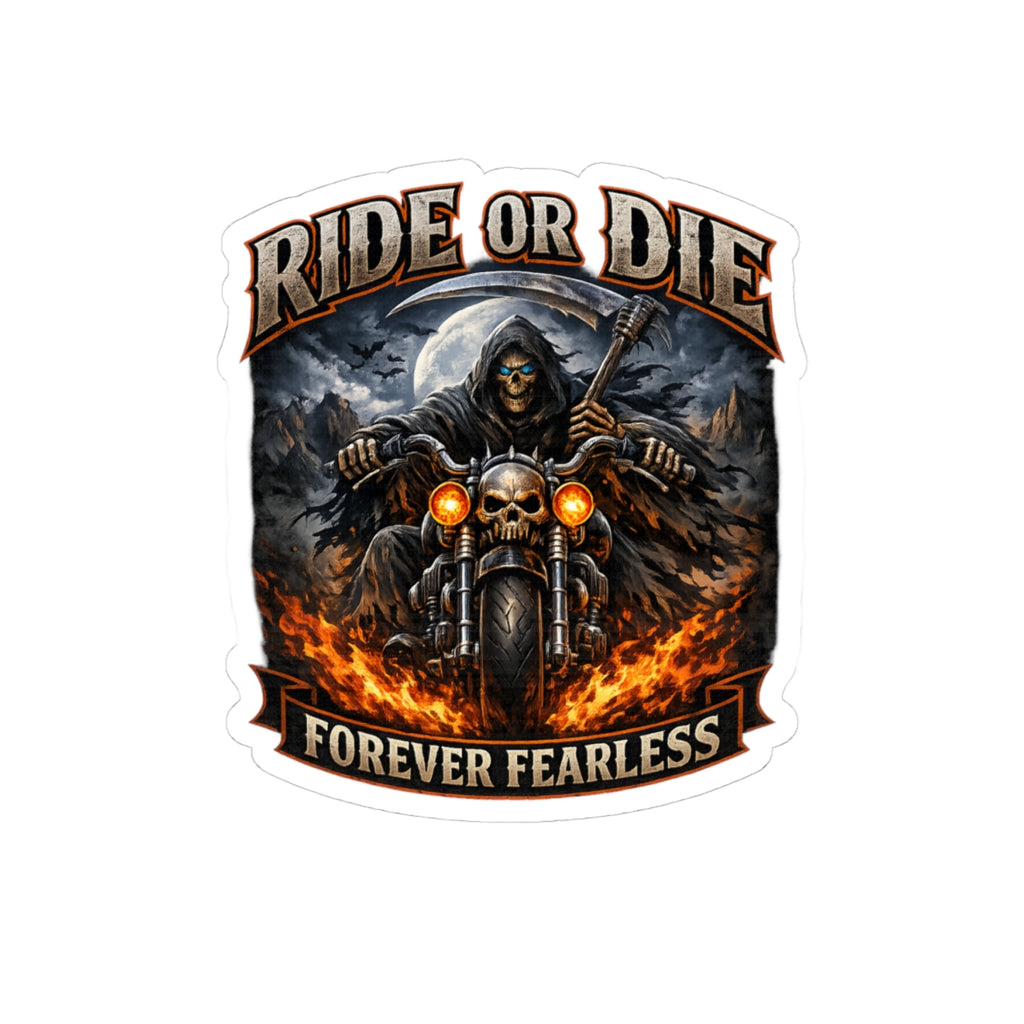 Ride or Die "Forever Fearless" Motorcycle Sticker