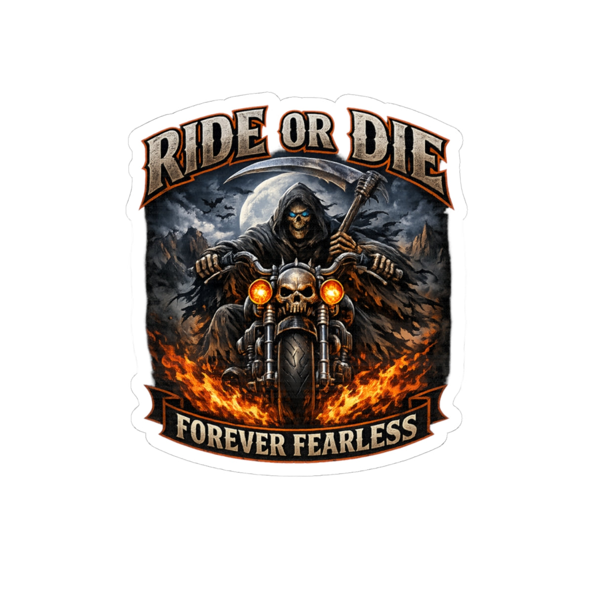 Ride or Die "Forever Fearless" Motorcycle Sticker
