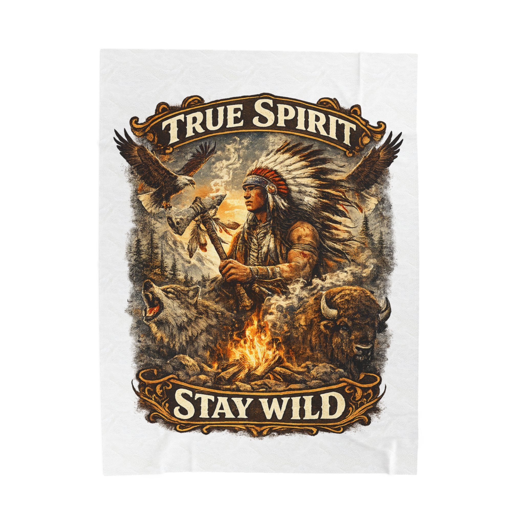 Velveteen Blanket — "True Spirit Stay Wild" Native Warrior Campfire Design