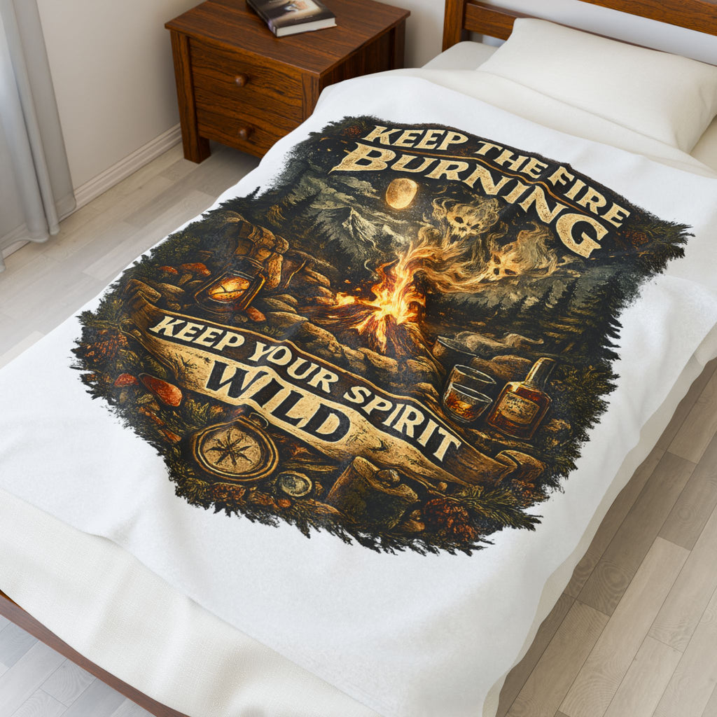 Camping Velveteen Plush Blanket — "Keep the Fire Burning, Keep Your Spirit Wild" Cozy Outdoor Throw