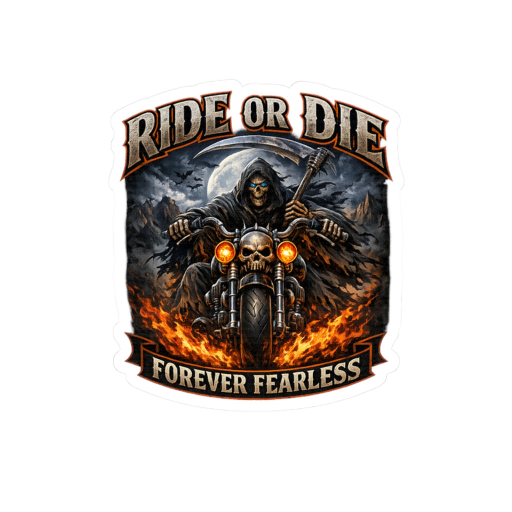 Ride or Die "Forever Fearless" Motorcycle Sticker