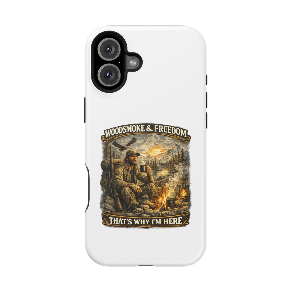 Woodsman Vintage Phone Case — "Woodsmoke & Freedom, That’s Why I’m Here" Magnetic Impact-Resistant Case