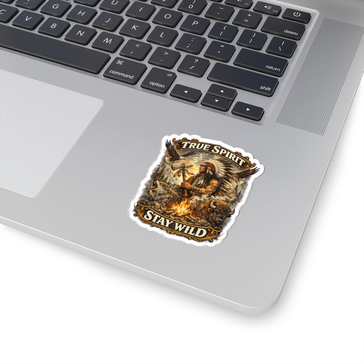 True Spirit "Stay Wild" Kiss-Cut Sticker — Native Warrior Campfire Design