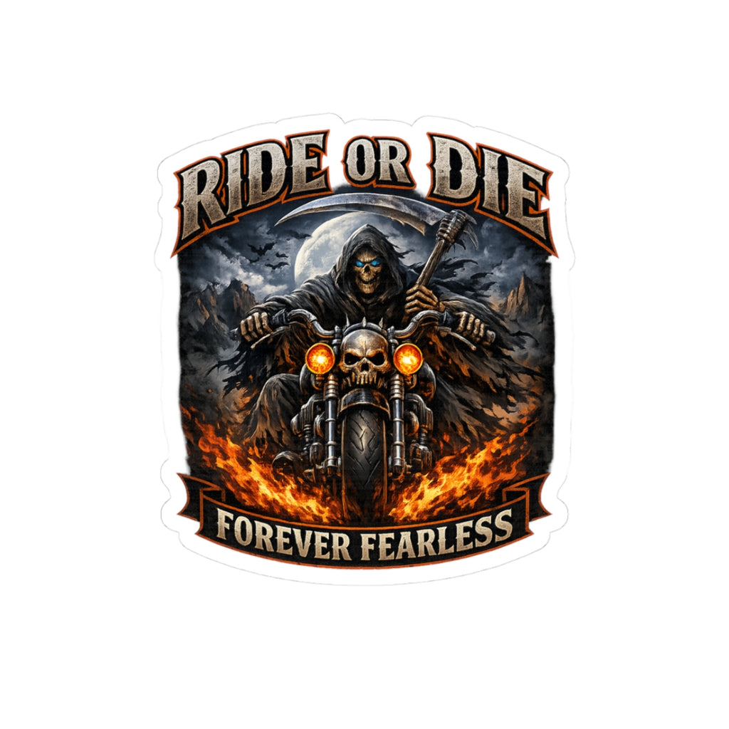 Ride or Die "Forever Fearless" Motorcycle Sticker